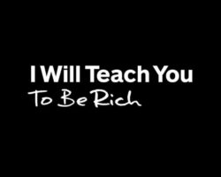 I Will Teach You To Be Rich Feature Image and Logo